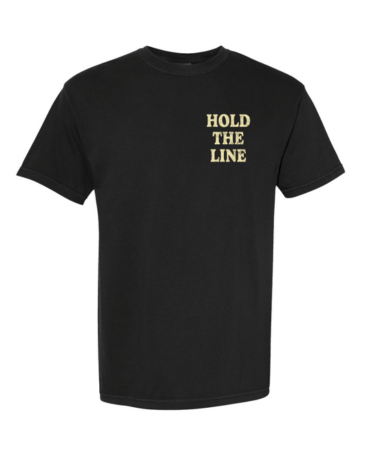 Hold the Line Tee