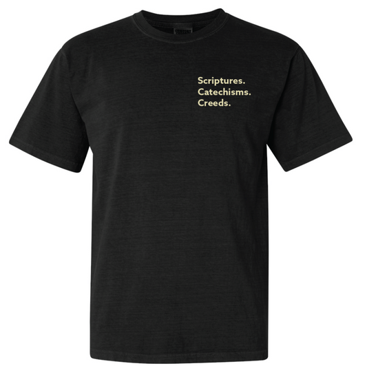 Scriptures. Catechisms. Creeds. T-Shirt